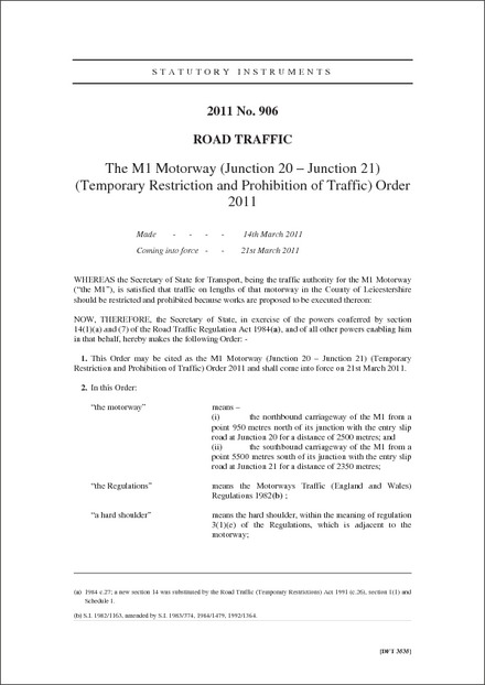 The M1 Motorway (Junction 20 – Junction 21) (Temporary Restriction and Prohibition of Traffic) Order 2011