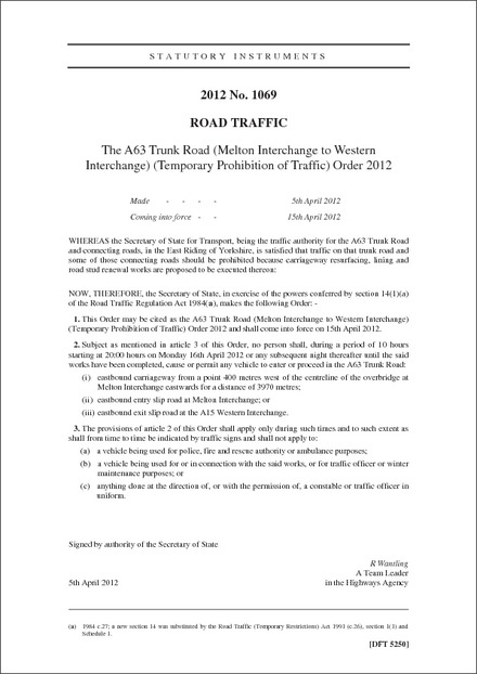 The A63 Trunk Road (Melton Interchange to Western Interchange) (Temporary Prohibition of Traffic) Order 2012