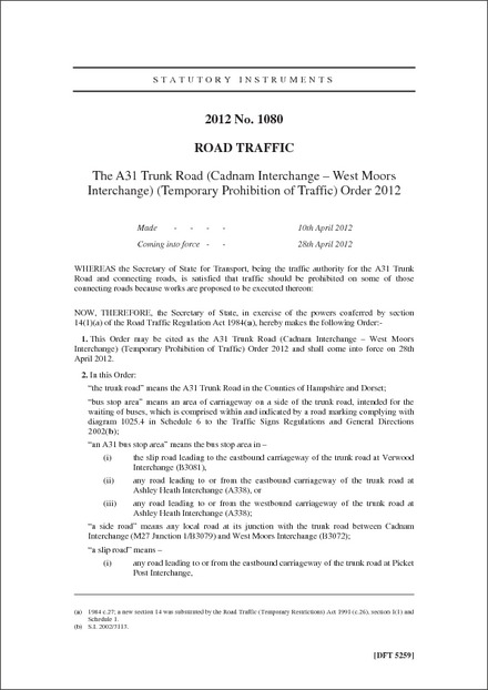 The A31 Trunk Road (Cadnam Interchange - West Moors Interchange) (Temporary Prohibition of Traffic) Order 2012