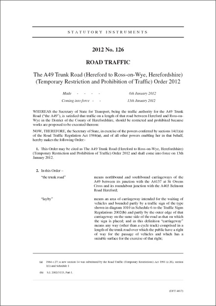 The A49 Trunk Road (Hereford to Ross-on-Wye, Herefordshire) (Temporary Restriction and Prohibition of Traffic) Order 2012