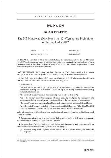 The M5 Motorway (Junctions 11A -12) (Temporary Prohibition of Traffic) Order 2012