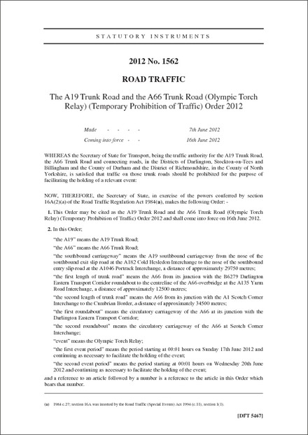 The A19 Trunk Road and the A66 Trunk Road (Olympic Torch Relay) (Temporary Prohibition of Traffic) Order 2012