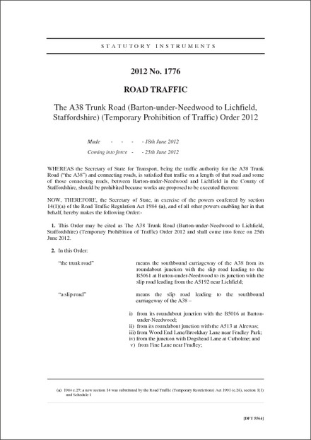 The A38 Trunk Road (Barton-under-Needwood to Lichfield, Staffordshire) (Temporary Prohibition of Traffic) Order 2012