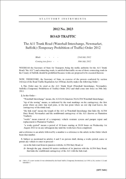 The A11 Trunk Road (Waterhall Interchange, Newmarket, Suffolk) (Temporary Prohibition of Traffic) Order 2012