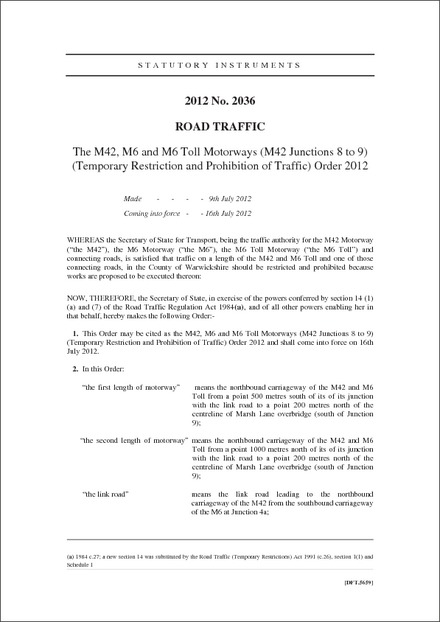 The M42, M6 and M6 Toll Motorways (M42 Junctions 8 to 9) (Temporary Restriction and Prohibition of Traffic) Order 2012
