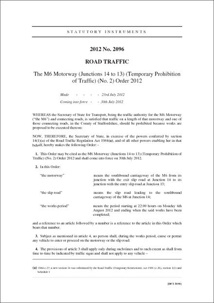 The M6 Motorway (Junctions 14 to 13) (Temporary Prohibition of Traffic) (No. 2) Order 2012