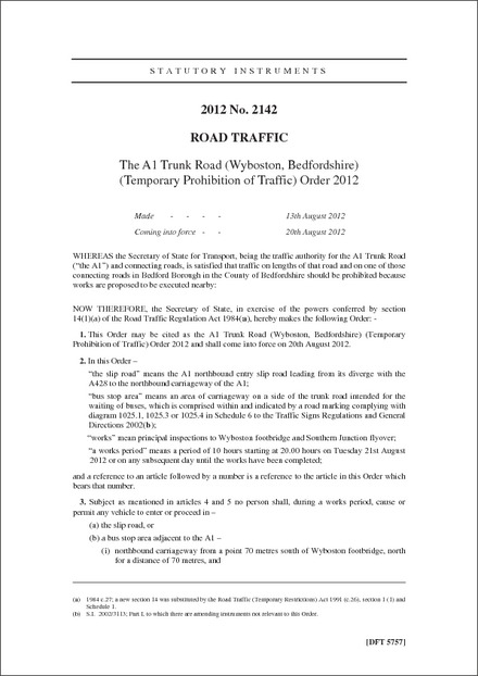 The A1 Trunk Road (Wyboston, Bedfordshire) (Temporary Prohibition of Traffic) Order 2012