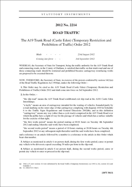 The A19 Trunk Road (Castle Eden) (Temporary Restriction and Prohibition of Traffic) Order 2012