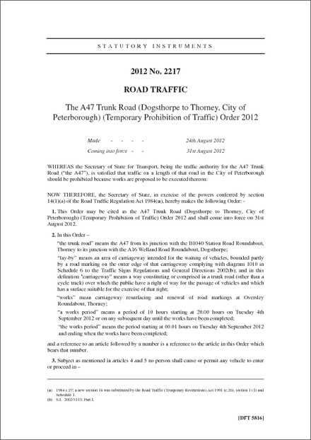 The A47 Trunk Road (Dogsthorpe to Thorney, City of Peterborough) (Temporary Prohibition of Traffic) Order 2012