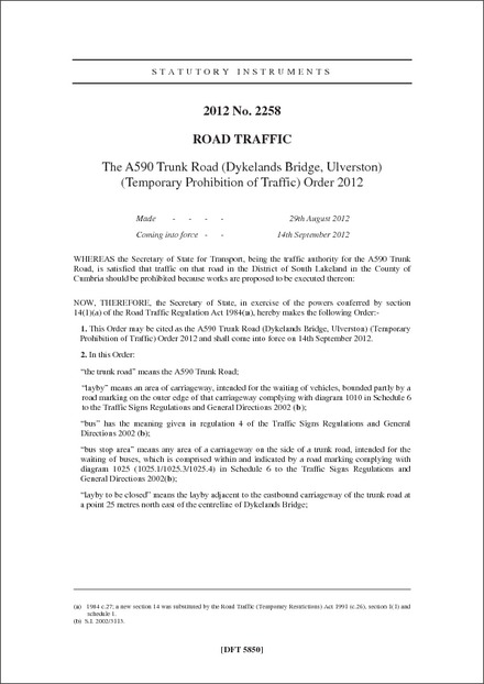 The A590 Trunk Road (Dykelands Bridge, Ulverston) (Temporary Prohibition of Traffic) Order 2012