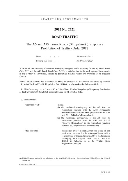 The A5 and A49 Trunk Roads (Shropshire) (Temporary Prohibition of Traffic) Order 2012
