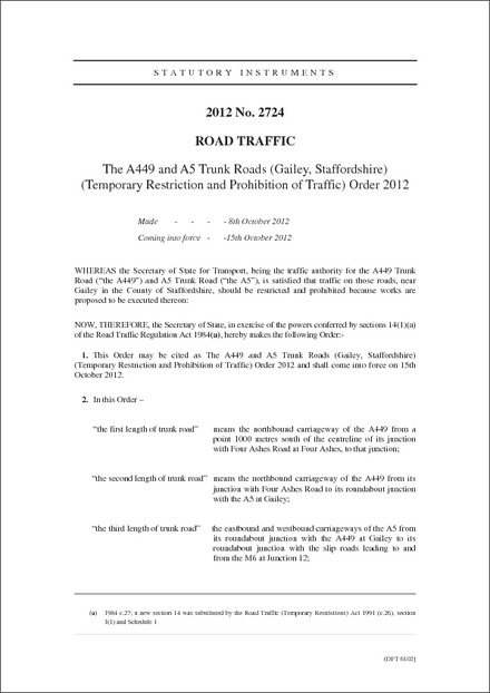 The A449 and A5 Trunk Roads (Gailey, Staffordshire) (Temporary Restriction and Prohibition of Traffic) Order 2012