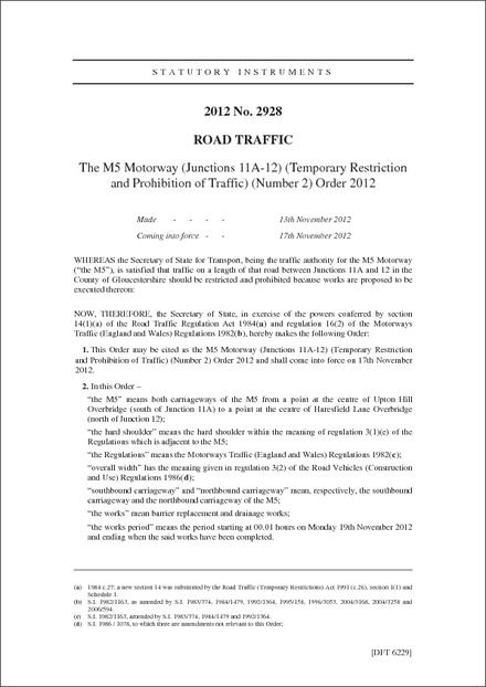The M5 Motorway (Junctions 11A-12) (Temporary Restriction and Prohibition of Traffic) (Number 2) Order 2012