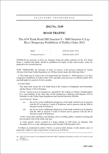 The A34 Trunk Road (M3 Junction 9 - M40 Junction 9, Lay-Bys) (Temporary Prohibition of Traffic) Order 2012