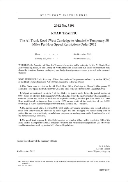 The A1 Trunk Road (West Cawledge to Alnwick) (Temporary 50 Miles Per Hour Speed Restriction) Order 2012
