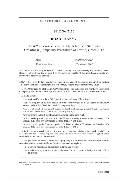 The A259 Trunk Road (East Guldeford and Star Level Crossings) (Temporary Prohibition of Traffic) Order 2012