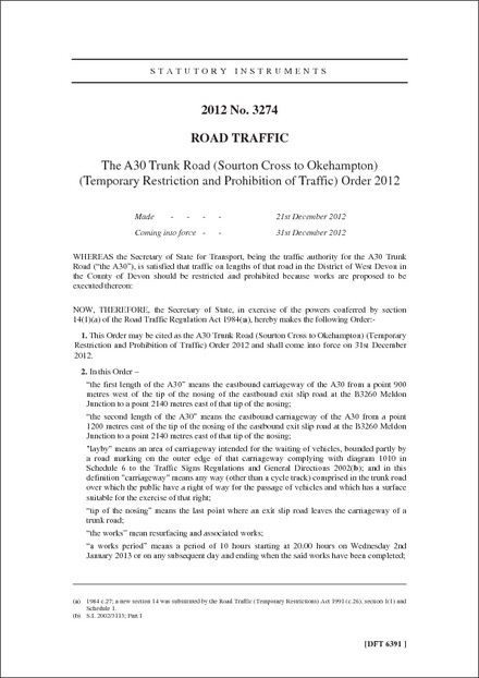The A30 Trunk Road (Sourton Cross to Okehampton) (Temporary Restriction and Prohibition of Traffic) Order 2012