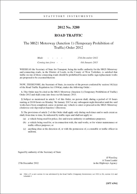 The M621 Motorway (Junction 1) (Temporary Prohibition of Traffic) Order 2012