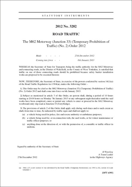 The M62 Motorway (Junction 33) (Temporary Prohibition of Traffic) (No. 2) Order 2012