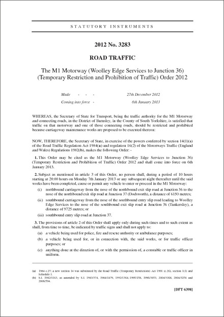The M1 Motorway (Woolley Edge Services to Junction 36) (Temporary Restriction and Prohibition of Traffic) Order 2012