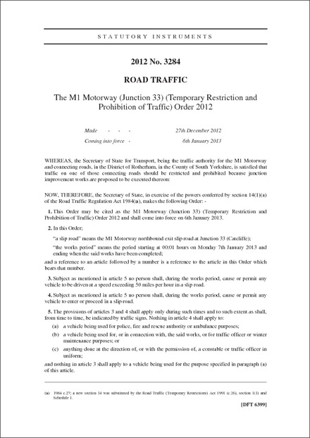The M1 Motorway (Junction 33) (Temporary Restriction and Prohibition of Traffic) Order 2012