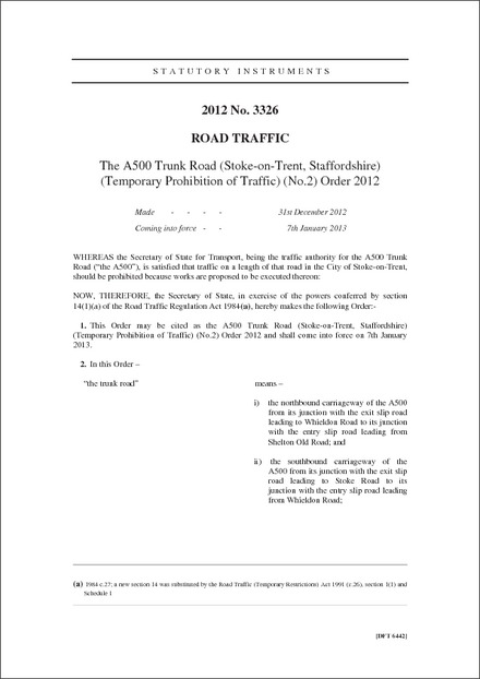 The A500 Trunk Road (Stoke-on-Trent, Staffordshire) (Temporary Prohibition of Traffic) (No.2) Order 2012