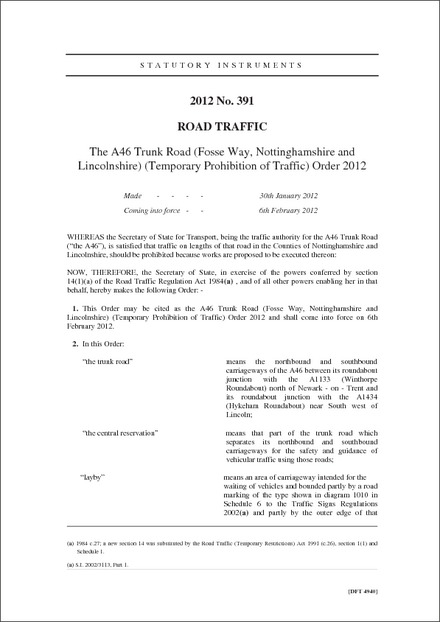 The A46 Trunk Road (Fosse Way, Nottinghamshire and Lincolnshire) (Temporary Prohibition of Traffic) Order 2012