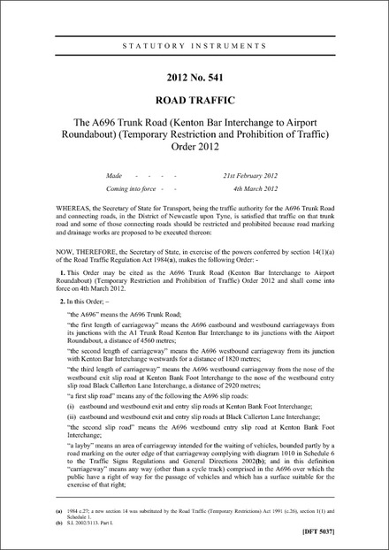 The A696 Trunk Road (Kenton Bar Interchange to Airport Roundabout) (Temporary Restriction and Prohibition of Traffic) Order 2012