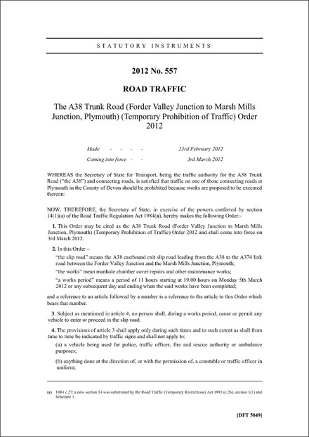The A38 Trunk Road (Forder Valley Junction to Marsh Mills Junction, Plymouth) (Temporary Prohibition of Traffic) Order 2012