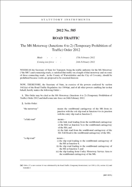 The M6 Motorway (Junctions 4 to 2) (Temporary Prohibition of Traffic) Order 2012