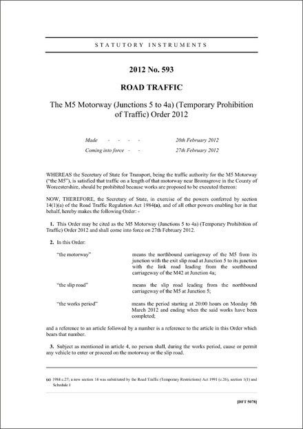 The M5 Motorway (Junctions 5 to 4a) (Temporary Prohibition of Traffic) Order 2012