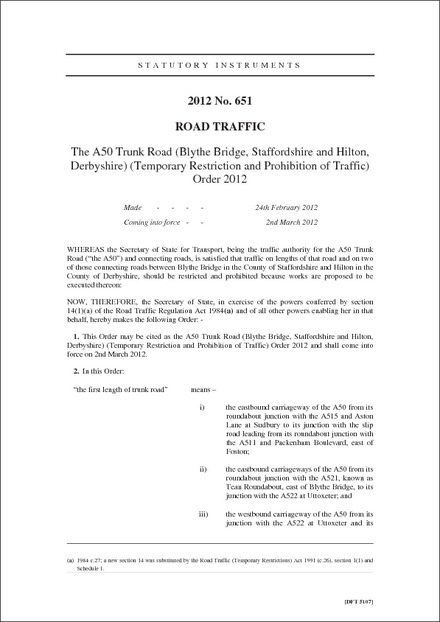 The A50 Trunk Road (Blythe Bridge, Staffordshire and Hilton, Derbyshire) (Temporary Restriction and Prohibition of Traffic) Order 2012