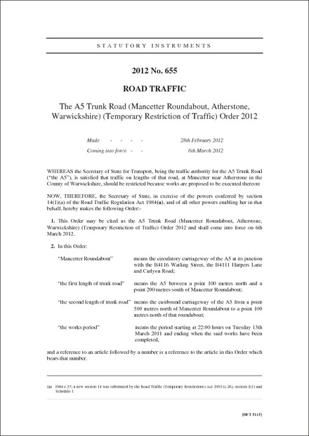 The A5 Trunk Road (Mancetter Roundabout, Atherstone, Warwickshire) (Temporary Restriction of Traffic) Order 2012