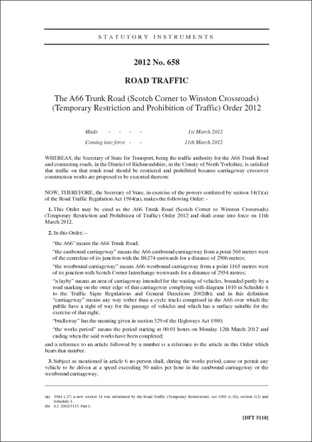 The A66 Trunk Road (Scotch Corner to Winston Crossroads) (Temporary Restriction and Prohibition of Traffic) Order 2012