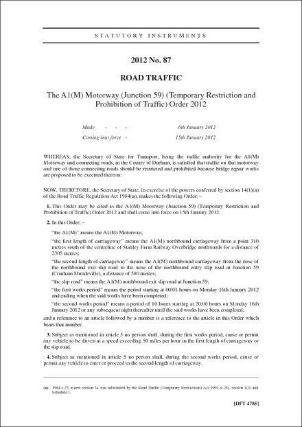 The A1(M) Motorway (Junction 59) (Temporary Restriction and Prohibition of Traffic) Order 2012