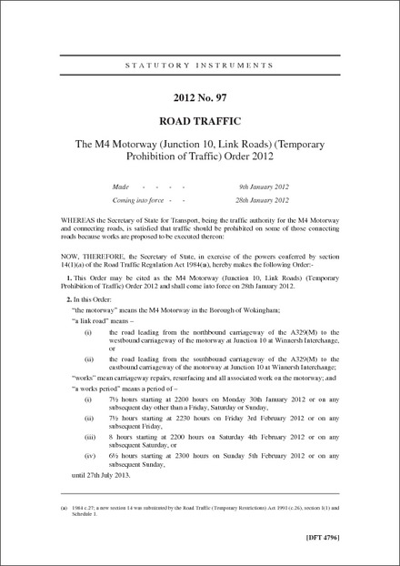 The M4 Motorway (Junction 10, Link Roads) (Temporary Prohibition of Traffic) Order 2012