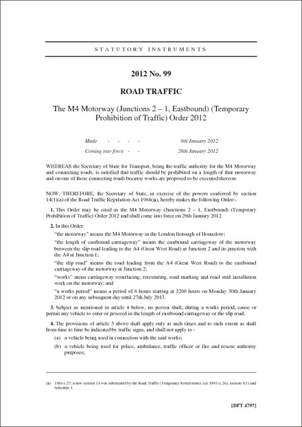 The M4 Motorway (Junctions 2 - 1, Eastbound) (Temporary Prohibition of Traffic) Order 2012