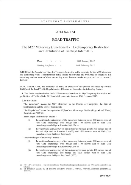 The M27 Motorway (Junctions 8 - 11) (Temporary Restriction and Prohibition of Traffic) Order 2013