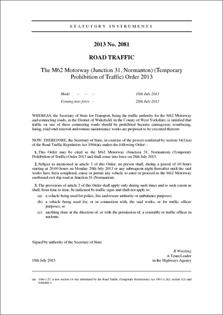 The M62 Motorway (Junction 31, Normanton) (Temporary Prohibition of Traffic) Order 2013
