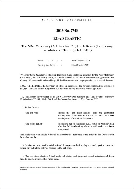 The M69 Motorway (M1 Junction 21) (Link Road) (Temporary Prohibition of Traffic) Order 2013