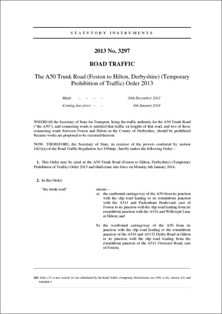 The A50 Trunk Road (Foston to Hilton, Derbyshire) (Temporary Prohibition of Traffic) Order 2013