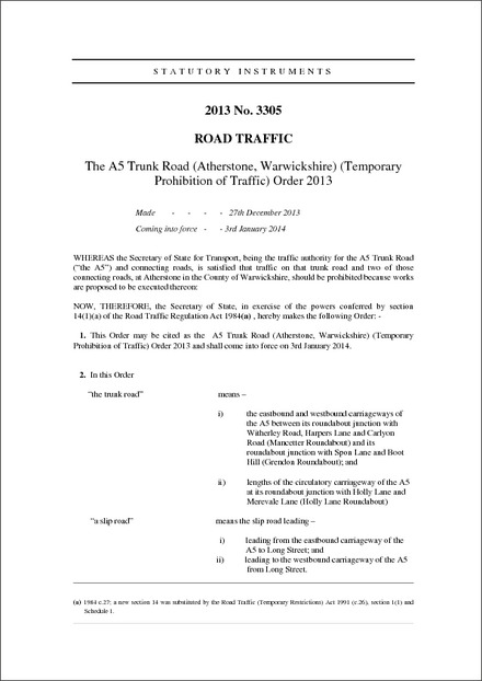 The A5 Trunk Road (Atherstone, Warwickshire) (Temporary Prohibition of Traffic) Order 2013