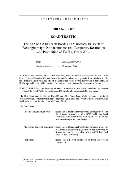 The A45 and A14 Trunk Roads (A45 Junction 14, south of Wellingborough, Northamptonshire) (Temporary Restriction and Prohibition of Traffic) Order 2013