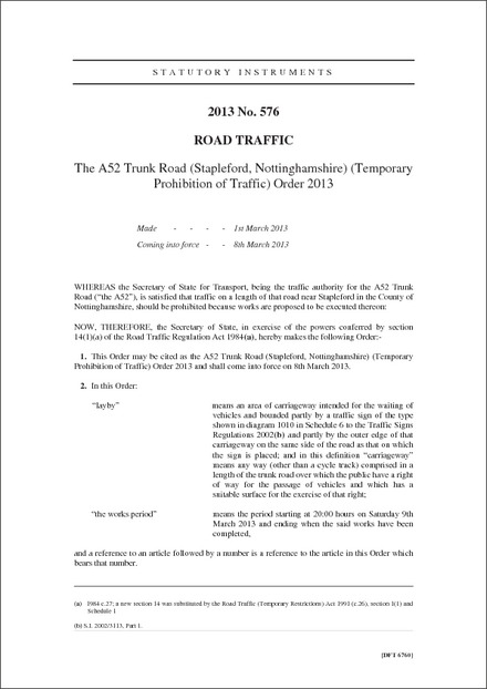 The A52 Trunk Road (Stapleford, Nottinghamshire) (Temporary Prohibition of Traffic) Order 2013