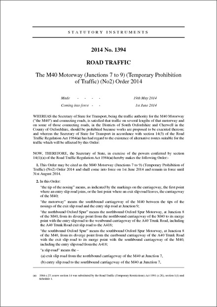 The M40 Motorway (Junctions 7 to 9) (Temporary Prohibition of Traffic) (No2) Order 2014