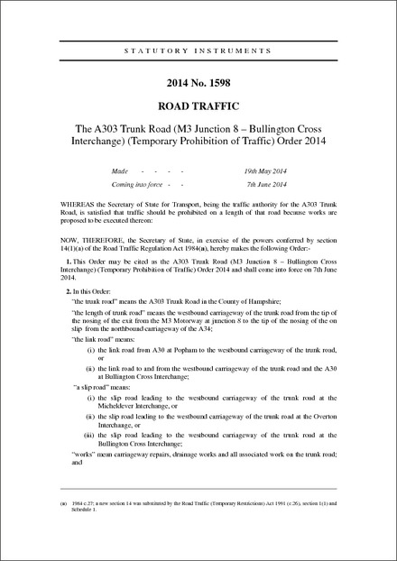 The A303 Trunk Road (M3 Junction 8 – Bullington Cross Interchange) (Temporary Prohibition of Traffic) Order 2014