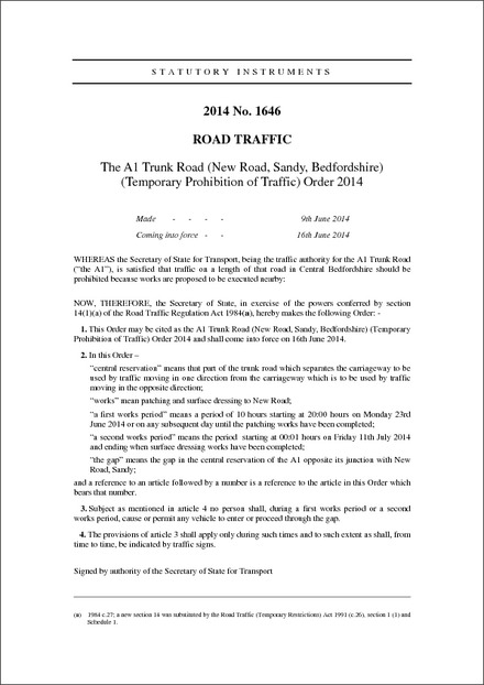 The A1 Trunk Road (New Road, Sandy, Bedfordshire) (Temporary Prohibition of Traffic) Order 2014