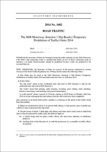 The M48 Motorway (Junction 1 Slip Roads) (Temporary Prohibition of Traffic) Order 2014