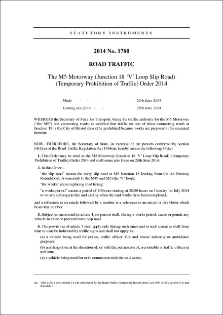 The M5 Motorway (Junction 18 ‘V’ Loop Slip Road) (Temporary Prohibition of Traffic) Order 2014