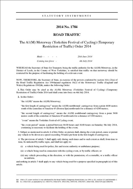 The A1(M) Motorway (Yorkshire Festival of Cycling) (Temporary Restriction of Traffic) Order 2014
